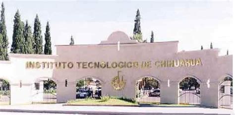 Chihuahua Institute of Technology .